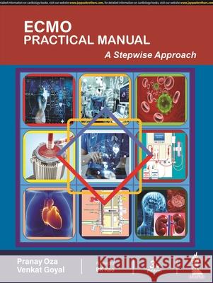 ECMO Practical Manual Venkat Goyal 9789356962613 Jaypee Brothers Medical Publishers Pvt Ltd - książka