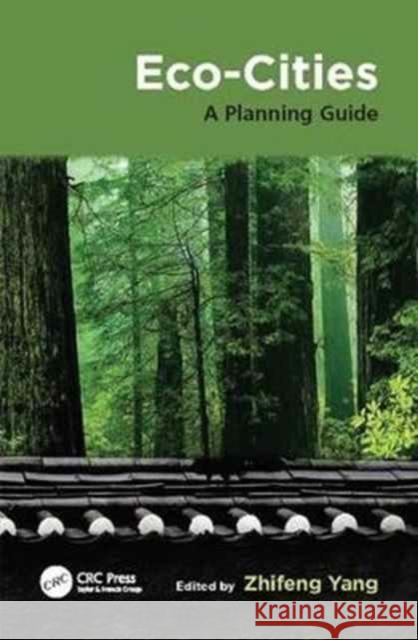 Eco-Cities: A Planning Guide  9781138077065 Taylor and Francis - książka