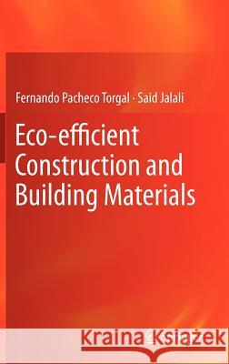 Eco-Efficient Construction and Building Materials Pacheco Torgal, Fernando 9780857298911 Springer - książka