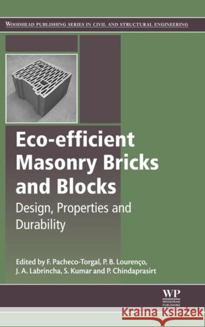 ECO-Efficient Masonry Bricks and Blocks Fernando Pacheco-Torgal 9781782423058 Elsevier Science & Technology - książka