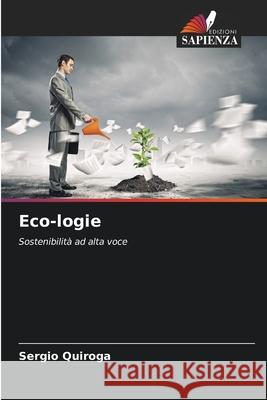 Eco-logie Quiroga, Sergio 9786209438462 Edizioni Sapienza - książka