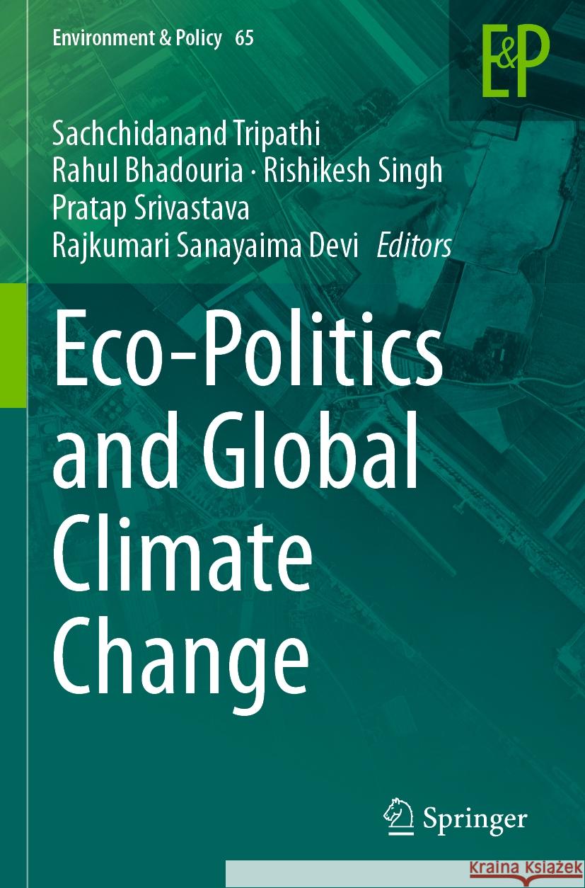 Eco-Politics and Global Climate Change  9783031481000 Springer Nature Switzerland - książka