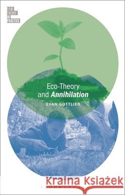 Eco-Theory and Annihilation Evan Gottlieb Ryan Engley 9781501376610 Bloomsbury Academic - książka