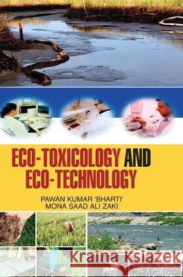 Eco-Toxicology and Eco-Technology Pawan Kumar 9789350563137 Discovery Publishing House Pvt Ltd - książka