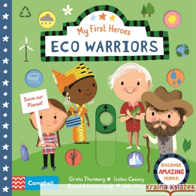 Eco Warriors: Discover Amazing People Campbell Books 9781529036046 Pan Macmillan - książka