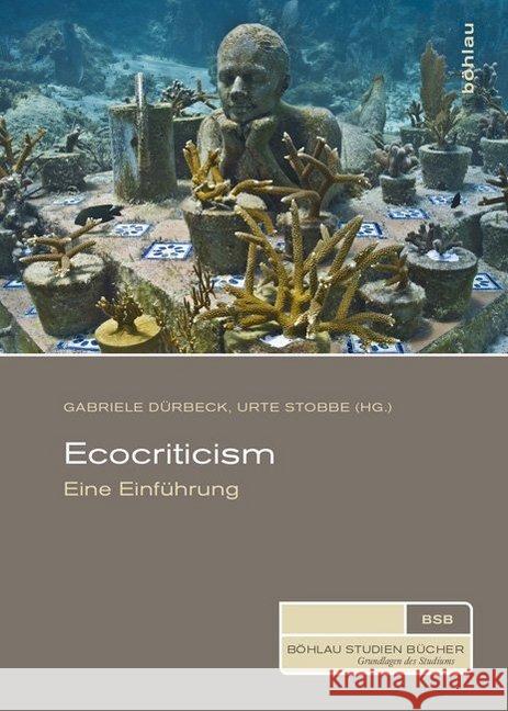 Ecocriticism: Eine Einfuhrung Borgards, Roland 9783412501655 Böhlau - książka