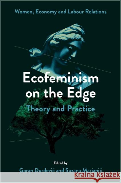 Ecofeminism on the Edge: Theory and Practice  9781804550427 Emerald Publishing Limited - książka
