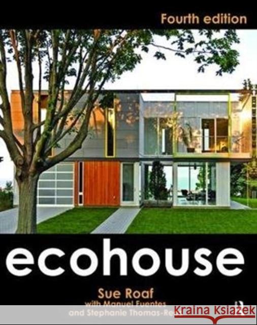 Ecohouse Sue Roaf 9781138471375 Routledge - książka