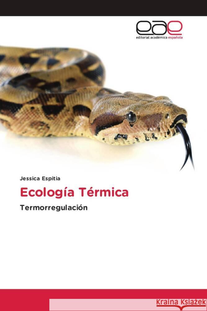 Ecología Térmica Espitia, Jessica 9786202118712 Editorial Académica Española - książka