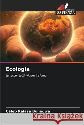 Ecologia Kalasa Bulingwa, Caleb 9786208941932 Edizioni Sapienza - książka