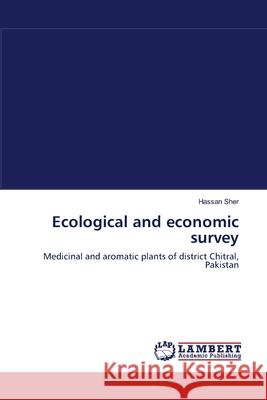 Ecological and economic survey Sher, Hassan 9783838314655 LAP Lambert Academic Publishing AG & Co KG - książka