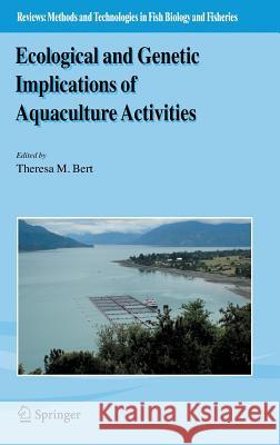 Ecological and Genetic Implications of Aquaculture Activities  9781402008849 KLUWER ACADEMIC PUBLISHERS GROUP - książka