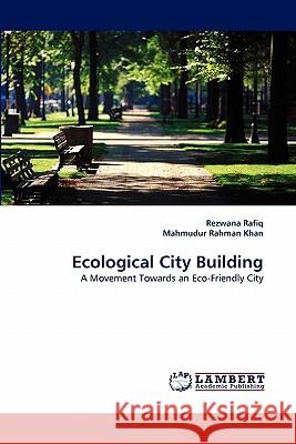 Ecological City Building  9783843385213 LAP Lambert Academic Publishing AG & Co KG - książka