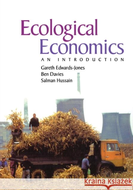 Ecological Economics: An Introduction Edwards-Jones, Gareth 9780865427969  - książka