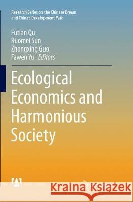 Ecological Economics and Harmonious Society  9789811091674 Springer - książka