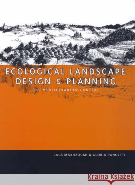 Ecological Landscape Design and Planning Gloria Pungetti Jala Makhzoumi 9780419232506 E & FN Spon - książka