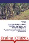 Ecological Response to Habitat Variation for Perennial Species Aljeddani, Ghalia 9786200476104 LAP Lambert Academic Publishing