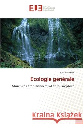 Ecologie générale LAMINE, Smail 9786206716761 Éditions universitaires européennes - książka