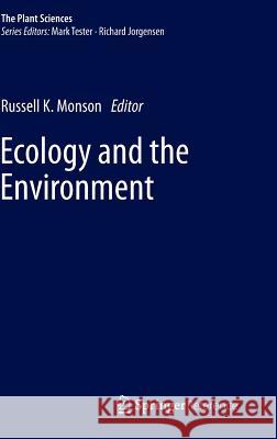 Ecology and the Environment Russell Monson 9781461475002 Springer - książka