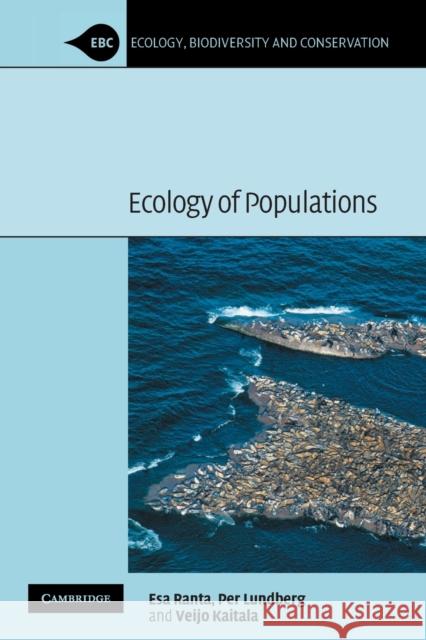 Ecology of Populations Esa Ranta Per Lundberg Veijo Kaitala 9780521670333 Cambridge University Press - książka