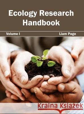 Ecology Research Handbook: Volume I Liam Page 9781632391599 Callisto Reference - książka