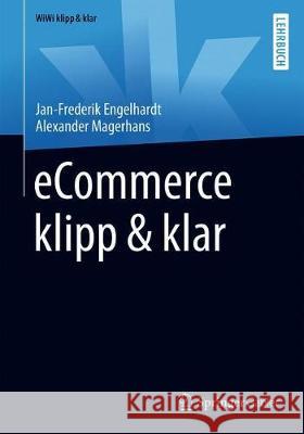 Ecommerce Klipp & Klar Engelhardt, Jan-Frederik 9783658265038 Springer Gabler - książka