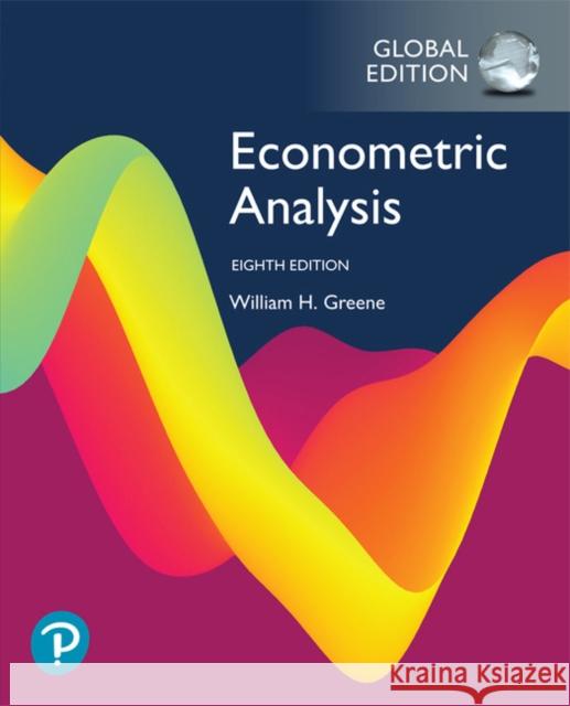 Econometric Analysis, Global Edition William Greene 9781292231136 Pearson Education Limited - książka