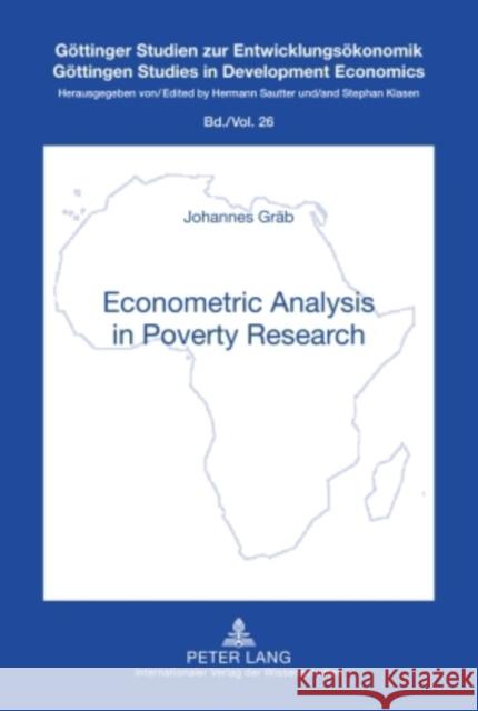 Econometric Analysis in Poverty Research: With Case Studies from Developing Countries Klasen, Stephan 9783631597101 Lang, Peter, Gmbh, Internationaler Verlag Der - książka