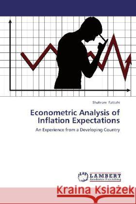 Econometric Analysis of Inflation Expectations : An Experience from a Developing Country Fattahi, Shahram 9783659243752 LAP Lambert Academic Publishing - książka
