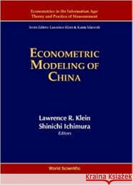 Econometric Modeling of China Ichimura, Shinichi 9789810243838 World Scientific Publishing Company - książka