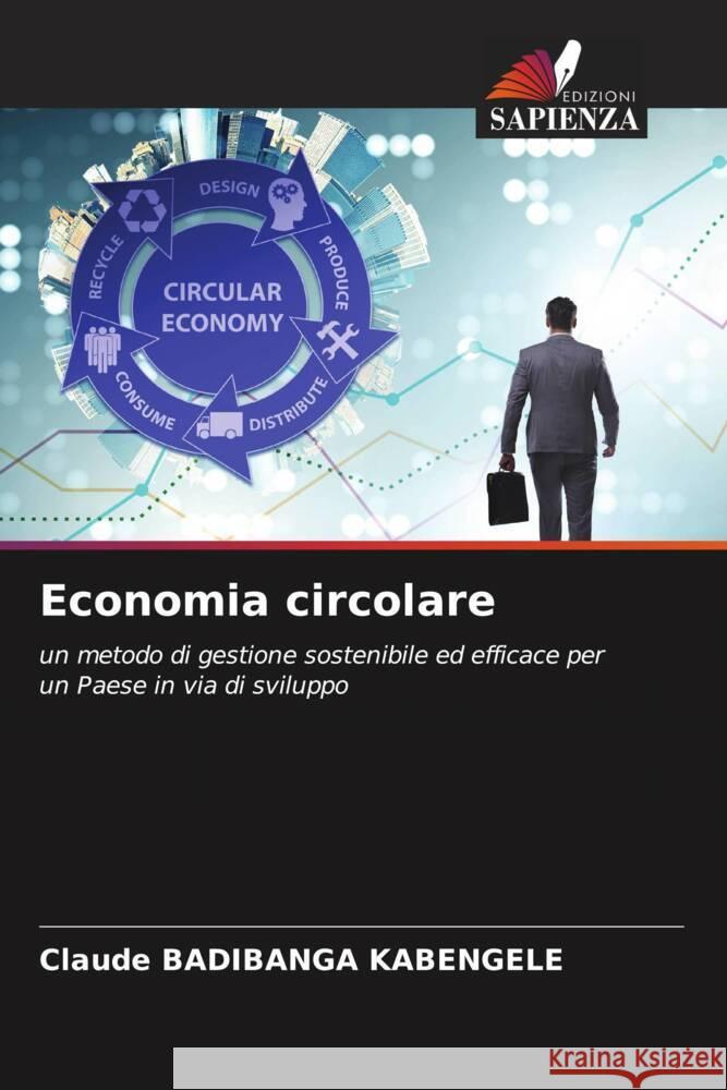 Economia circolare Badibanga Kabengele, Claude 9786208212742 Edizioni Sapienza - książka