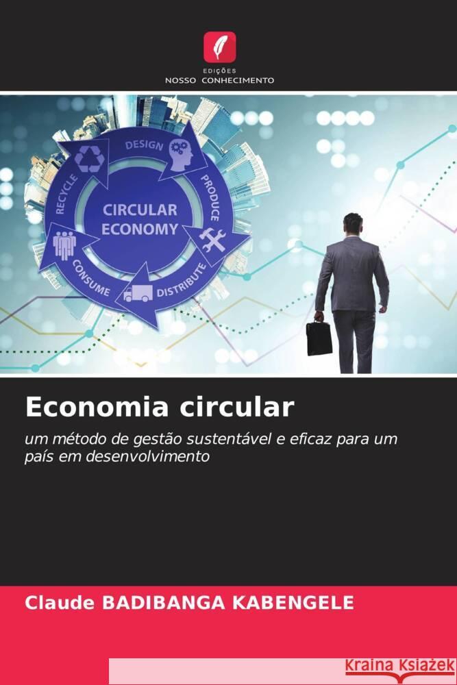 Economia circular Badibanga Kabengele, Claude 9786208212759 Edições Nosso Conhecimento - książka