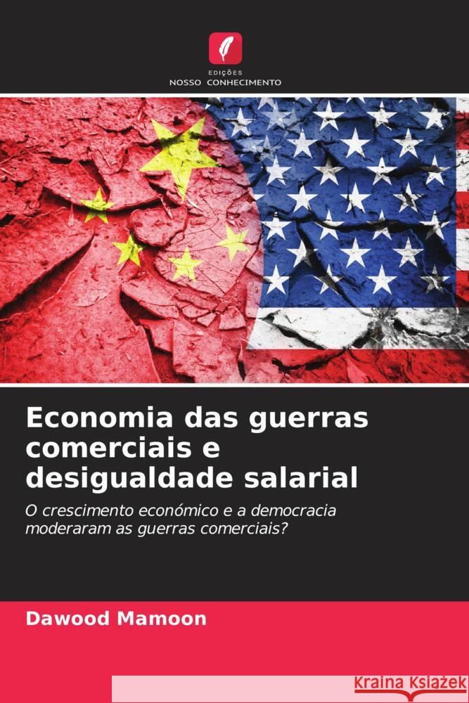 Economia das guerras comerciais e desigualdade salarial Mamoon, Dawood 9786206457190 Edições Nosso Conhecimento - książka