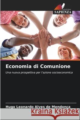 Economia di Comunione Alves de Mendonça, Hugo Leonardo 9786209011504 Edizioni Sapienza - książka