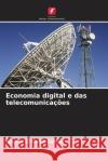 Economia digital e das telecomunica??es Moulay El Mehdi Falloul 9786208213626 Edicoes Nosso Conhecimento
