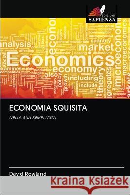 Economia Squisita David Rowland 9786202820493 Edizioni Sapienza - książka