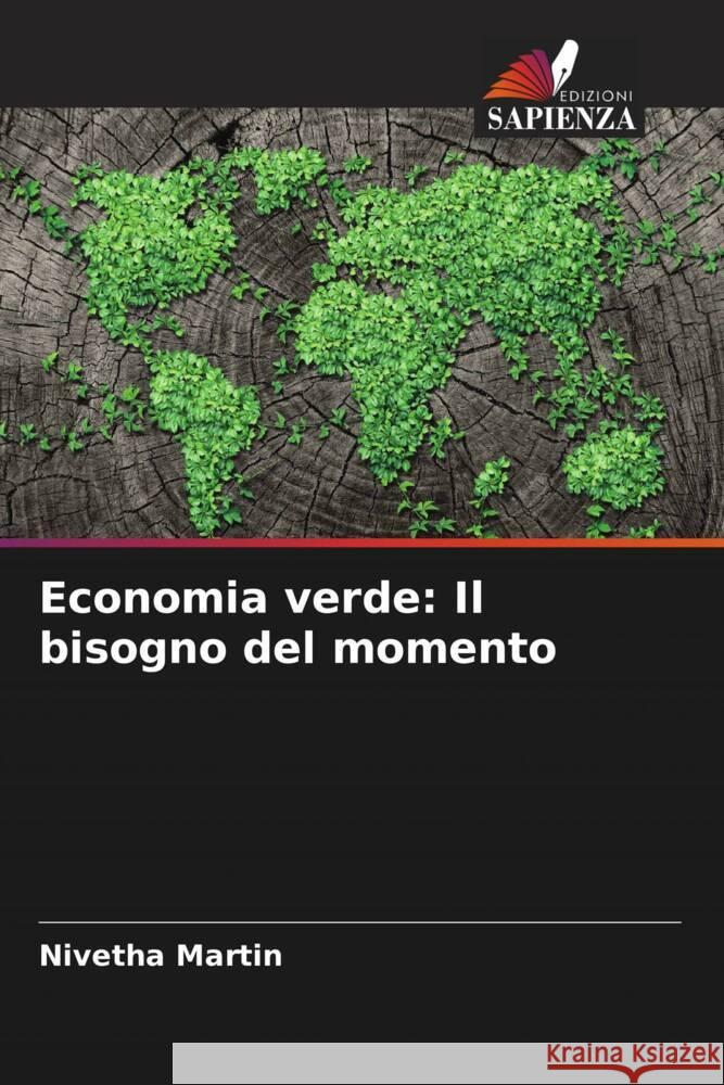 Economia verde: Il bisogno del momento Martin, Nivetha 9786204557854 Edizioni Sapienza - książka