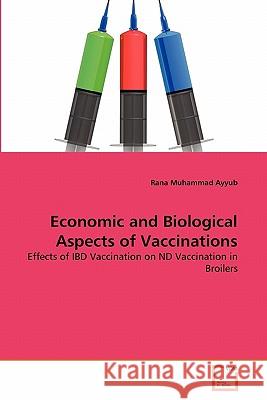 Economic and Biological Aspects of Vaccinations Rana Muhammad Ayyub 9783639322491 VDM Verlag - książka