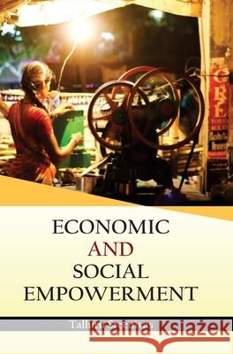 Economic and Social Empowerment Talluru Sreenivas 9789350568064 Discovery Publishing House Pvt Ltd - książka