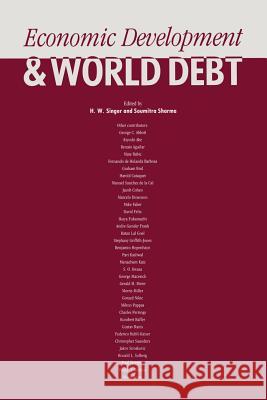 Economic Development and World Debt Soumitra Sharma H. W. Singer 9781349200467 Palgrave MacMillan - książka