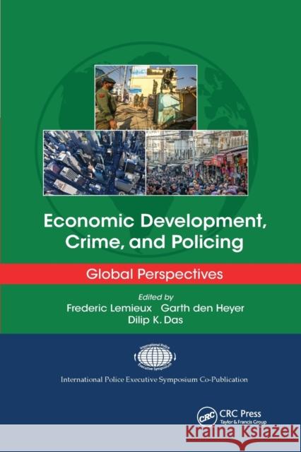 Economic Development, Crime, and Policing: Global Perspectives Frederic LeMieux Garth De Dilip K. Das 9780367868642 CRC Press - książka