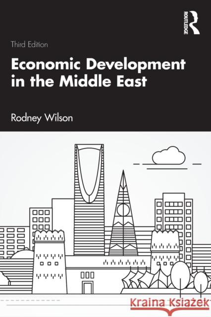 Economic Development in the Middle East Rodney Wilson 9780367512811 Routledge - książka