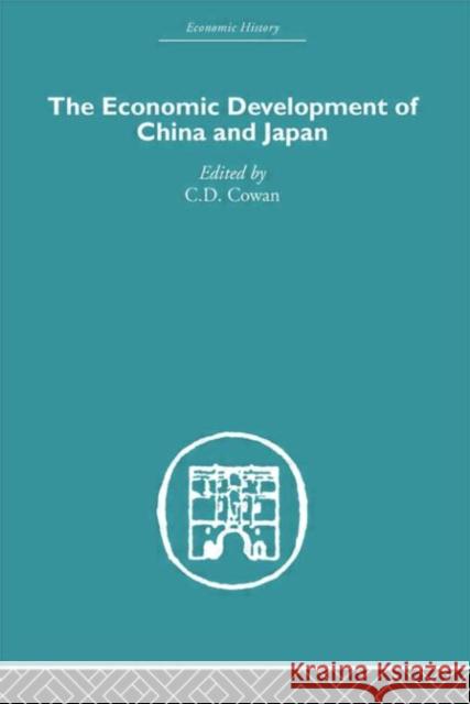 Economic Development of China and Japan C. D. Cowan 9780415381512 Routledge - książka