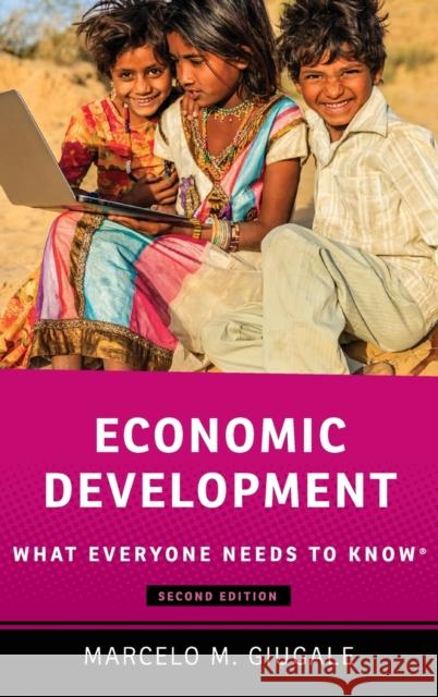 Economic Development: What Everyone Needs to Know Marcelo Giugale 9780190688417 Oxford University Press, USA - książka