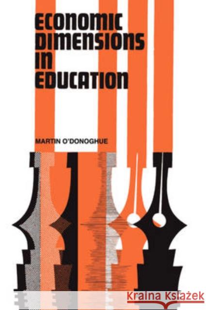 Economic Dimensions in Education Martin O'Donoghue 9780202309835 Transaction Publishers - książka