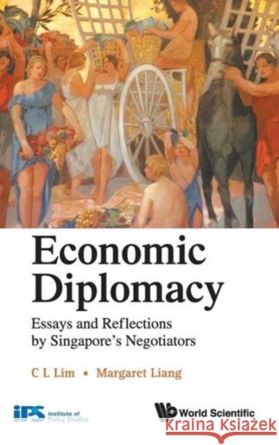 Economic Diplomacy: Essays and Reflections by Singapore's Negotiators Liang, Margaret 9789814324632 World Scientific Publishing Company - książka