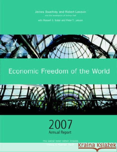 Economic Freedom of the World : 2007 Annual Report James Gwartney Robert Lawson Joshua C. Hall 9788171886562 Academic Foundation - książka