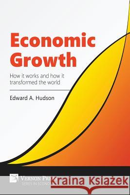 Economic Growth Edward Hudson   9781622730315 Vernon Press - książka