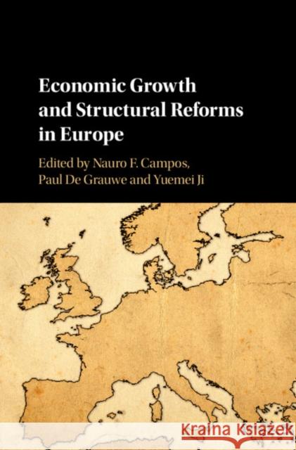 Economic Growth and Structural Reforms in Europe Campos, Nauro F. 9781108479110 Cambridge University Press - książka