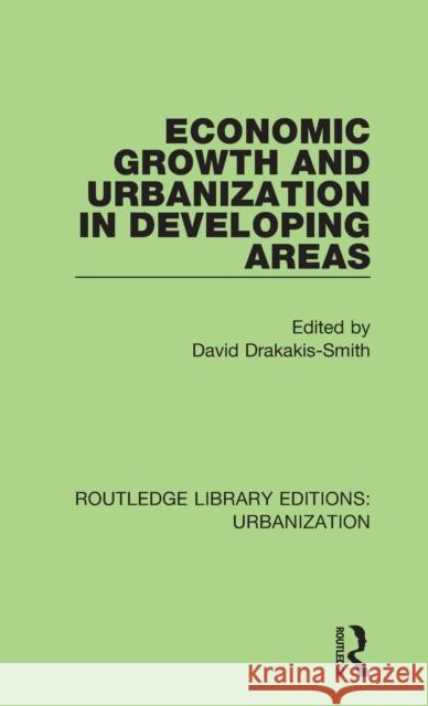 Economic Growth and Urbanization in Developing Areas  9780815378723 Taylor and Francis - książka